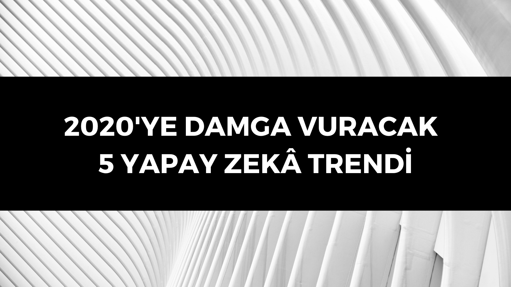 2026'YA DAMGA VURACAK 5 YAPAY ZEKÂ TRENDİ