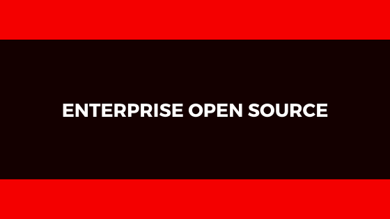 ENTERPRISE OPEN SOURCE