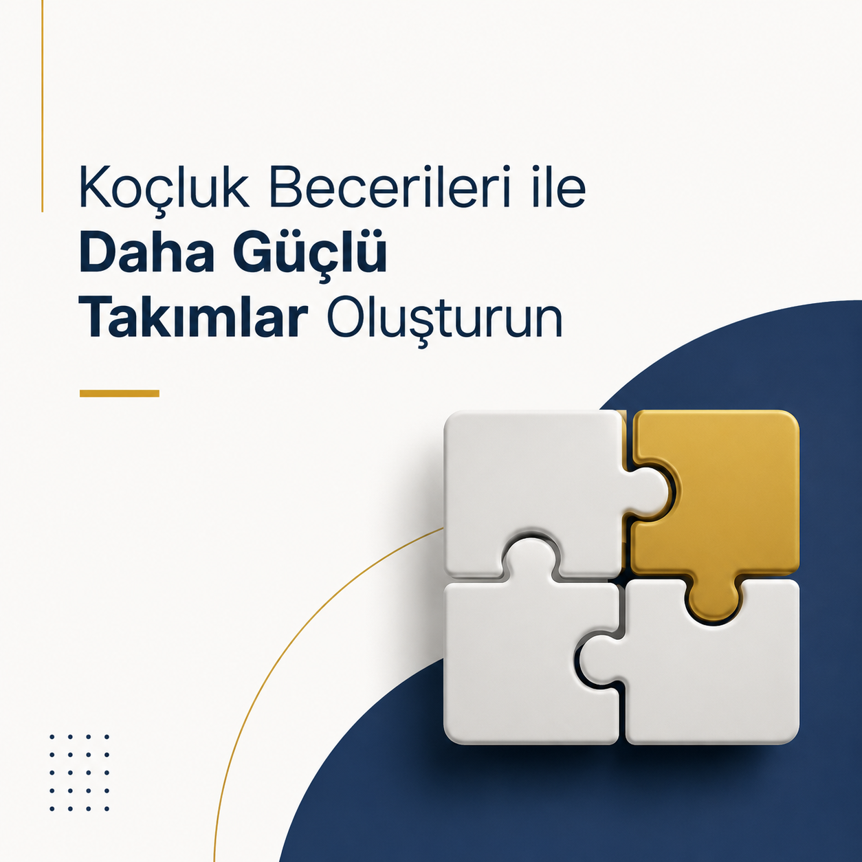 Koçluk Becerileri ile Daha Güçlü Takımlar Oluşturun