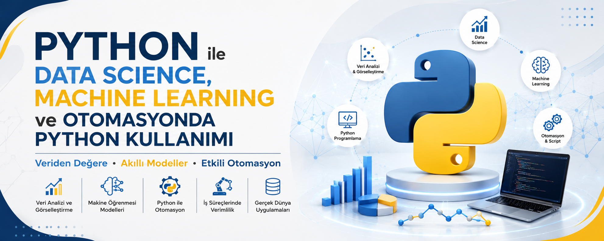Python ile Data Science, Machine Learning ve Otomasyonda Python Kullanımı