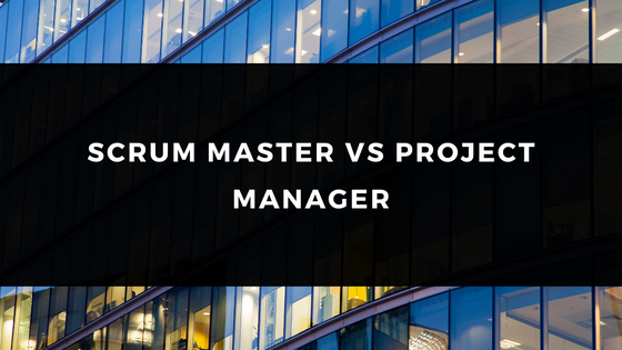 SCRUM MASTER VS PROJECT MANAGER | Bilginç IT Academy