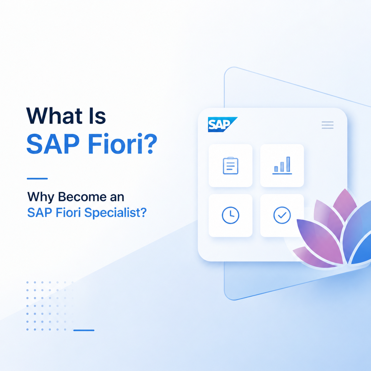 What Is SAP Fiori? Why Become an SAP Fiori Specialist?