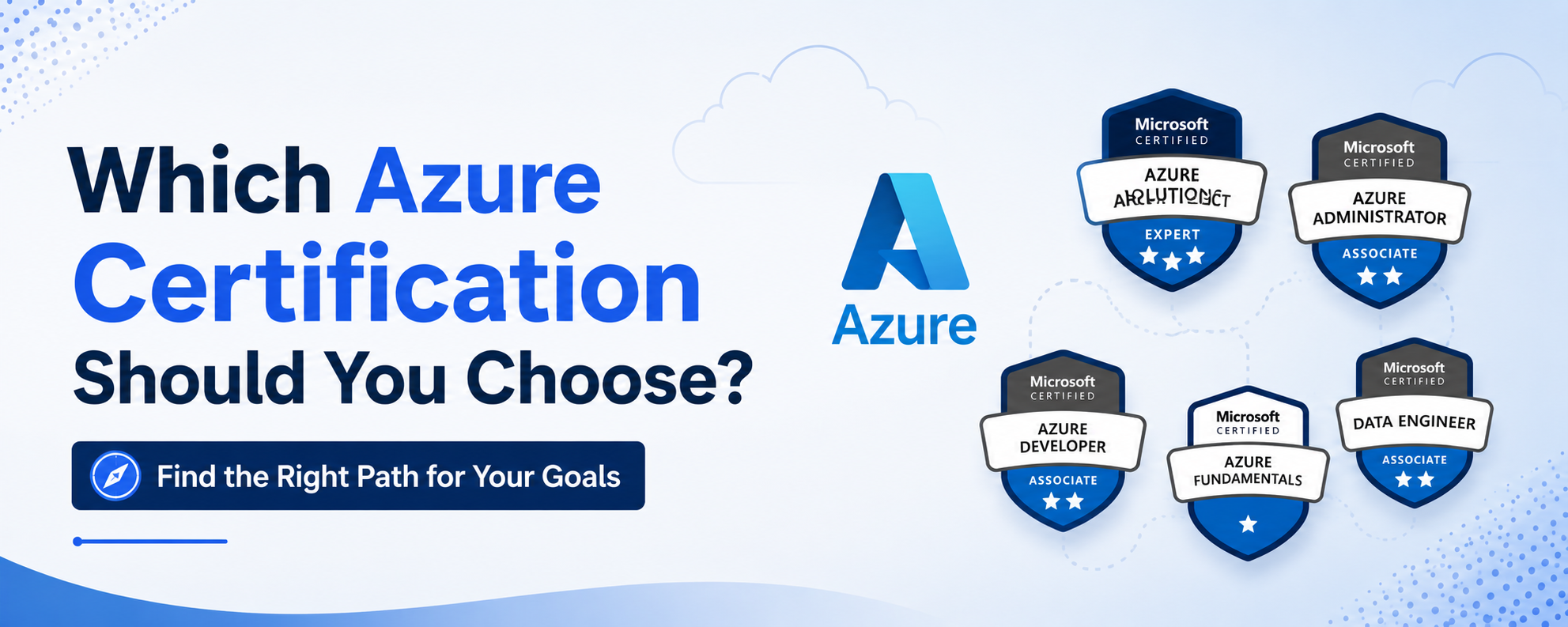 Which Azure Certification Should You Choose?