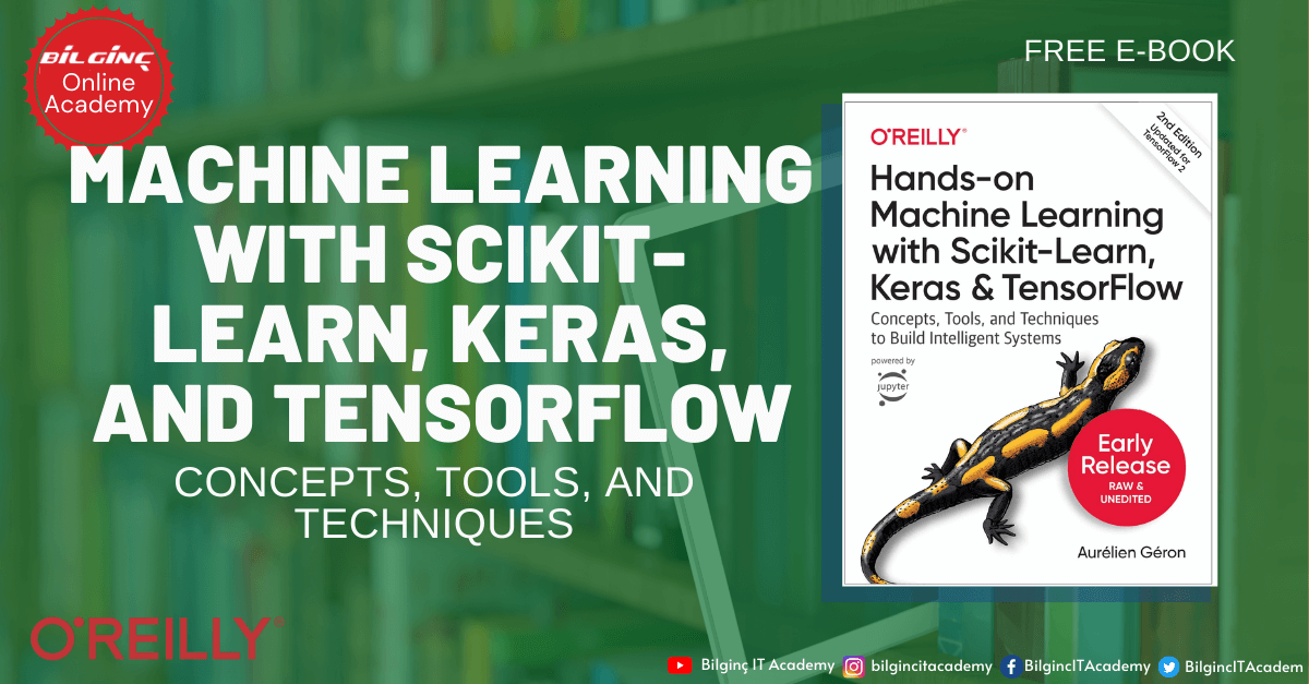 Scikit-Learn, Keras ve TensorFlow ile Uygulamalı Makine Öğrenimi