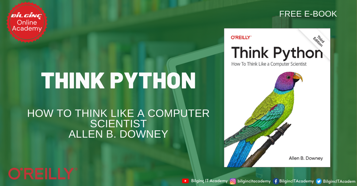 Think Python: How to Think Like a Computer Scientist